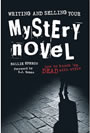Writing and Selling Your Mystery Novel, by Hallie Ephron. How to write a page-turner is no mystery with this thorough and authoritative guide. Successful mystery writer Hallie Ephron's Writing and Selling Your Mystery Novel. paperback, 256 pages; Publisher: Writers Digest Books (September 1, 2005) ISBN-13: 978-1582973760 ISBN-10: 1582973768
